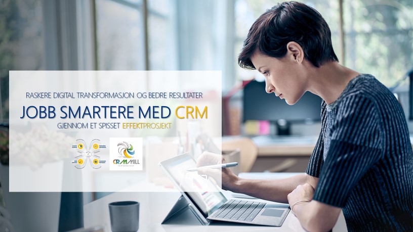 Jobb smartere med CRM s1